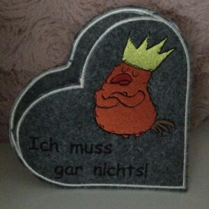 Stickdatei Vogel mit Spruch – Ich muss gar nichts