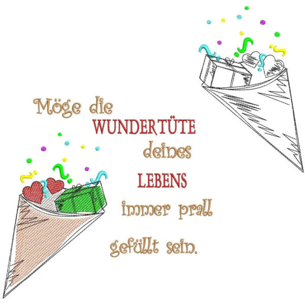 Stickdatei Wundertüte mit Spruch