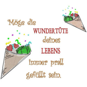 Stickdatei Wundertüte mit Spruch