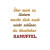 Stickdatei Sprüche Spruch Kamuffel